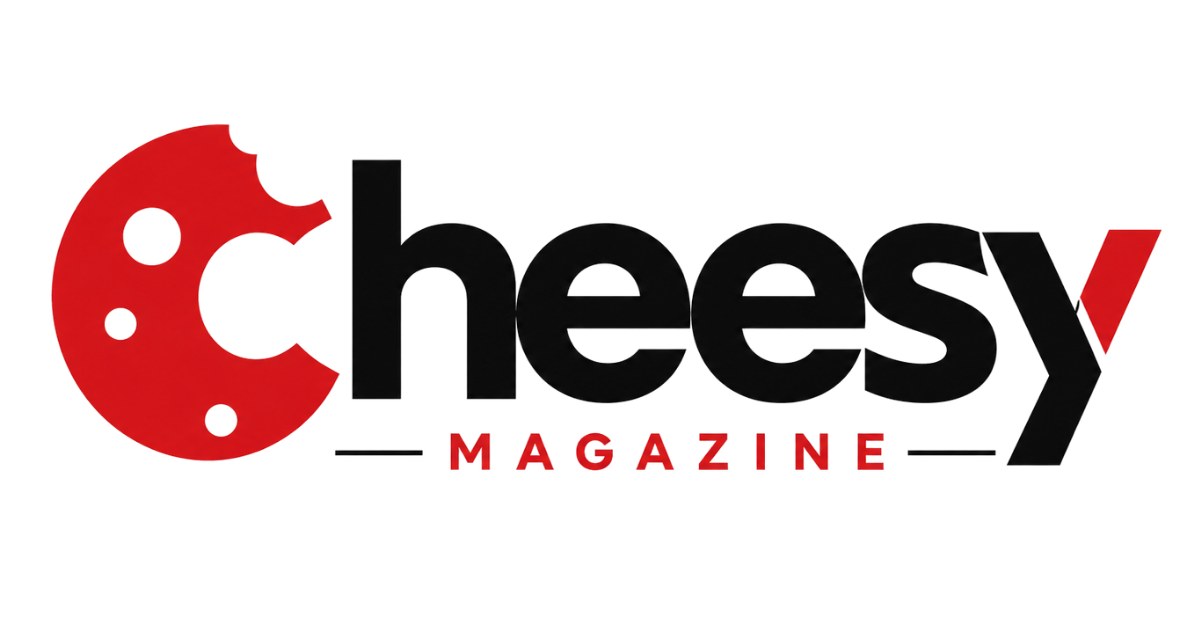 Cheesy Magazine